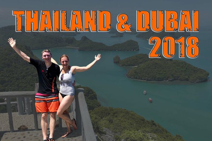 Thailand & Dubai 2018